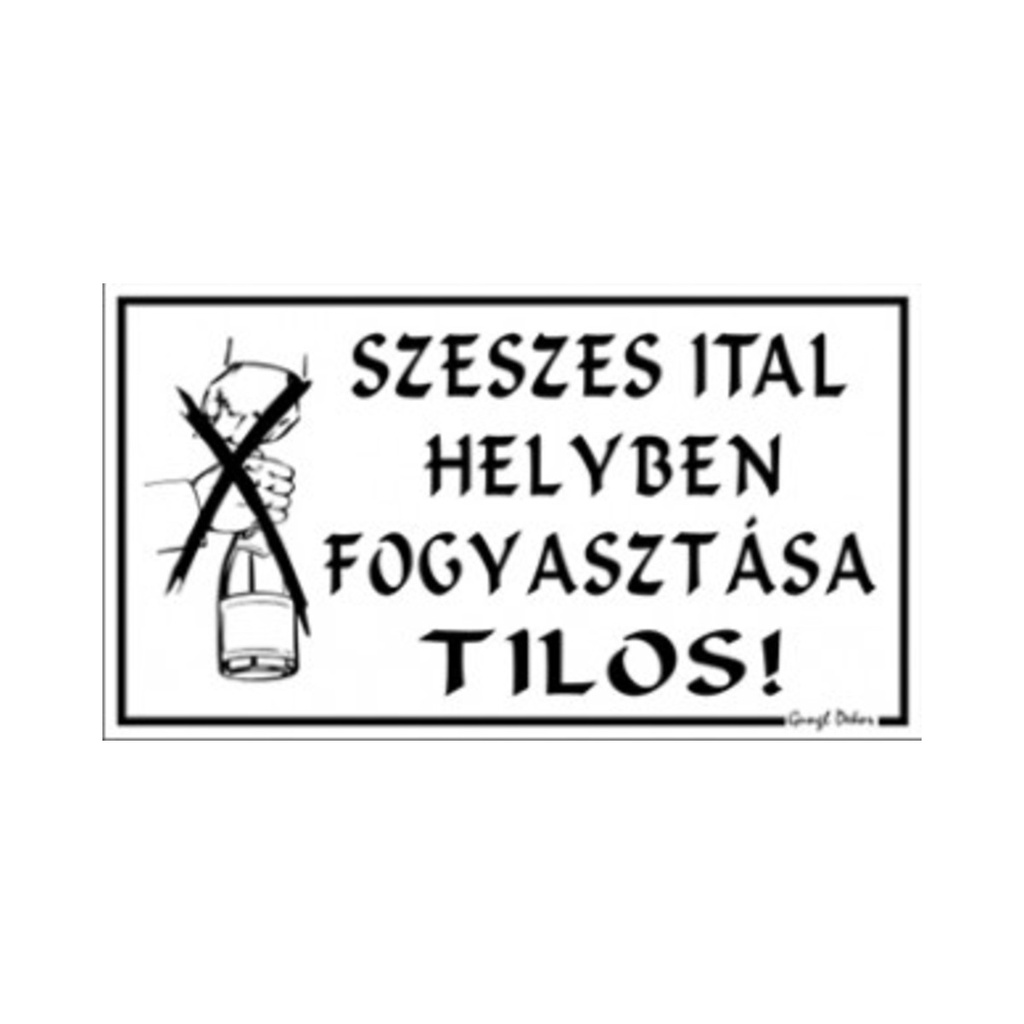 Dekortábla 22,5x12,5cm Szeszesital helyben fogyasztása tilos