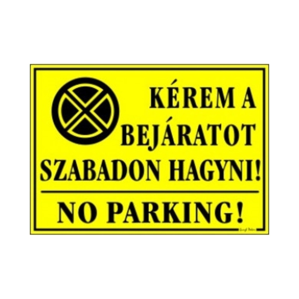 [GT3] Dekortábla 25X35cm Kérem a bejáratot szabadon hagyni