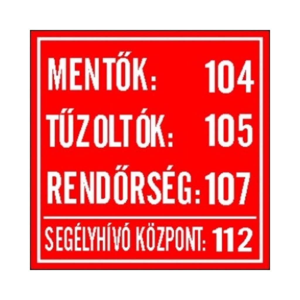 Öntapadós matrica 10x10cm Mentők Tűzoltók stb hívószámok