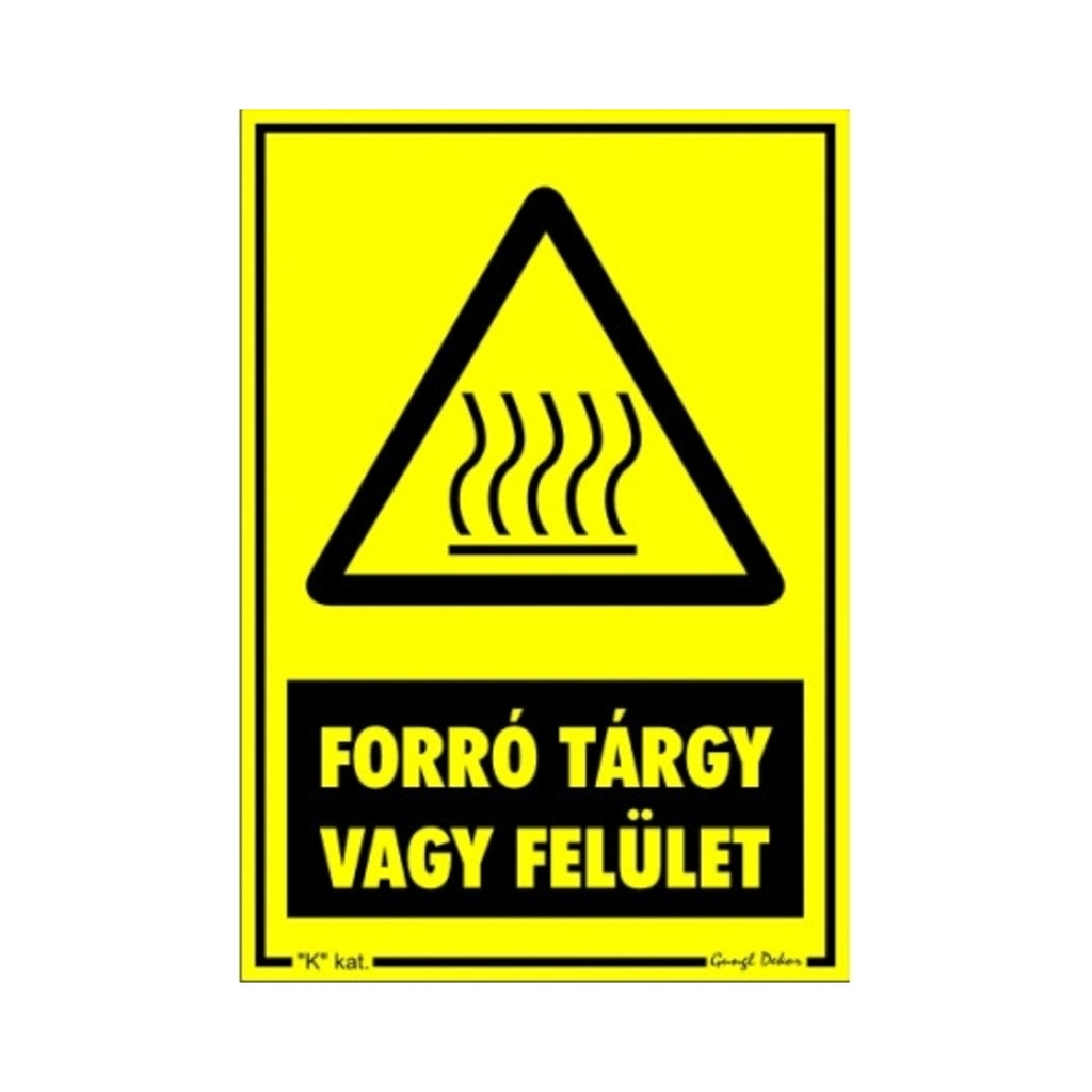 Öntapadós matrica 11,5x16,5cm Forró tárgy vagy felület