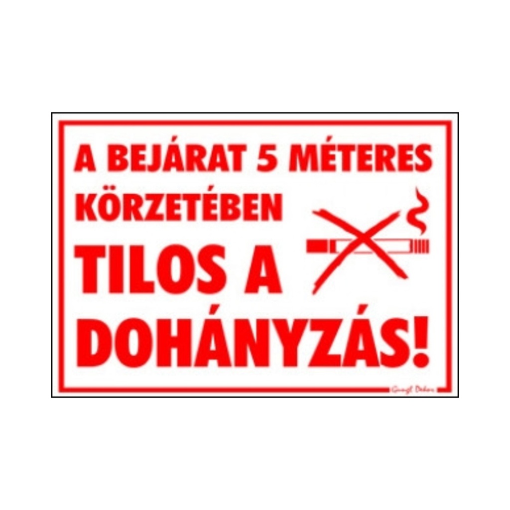 [C0] Öntapadós matrica A/5 17,5x25cm A bejárat 5m-es körzetében