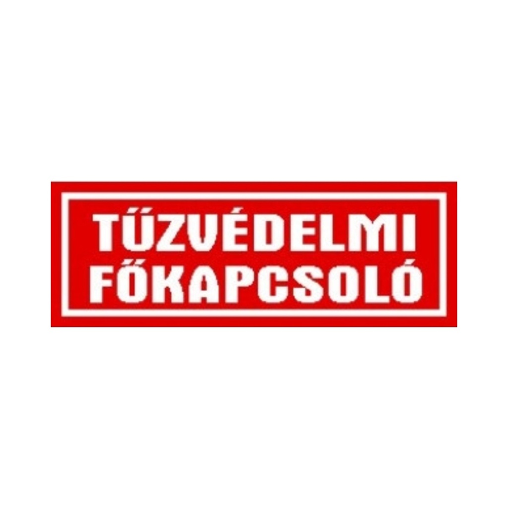 Öntapadós matrica kicsi 5 x 14 cm Tűzvédelmi főkapcsoló