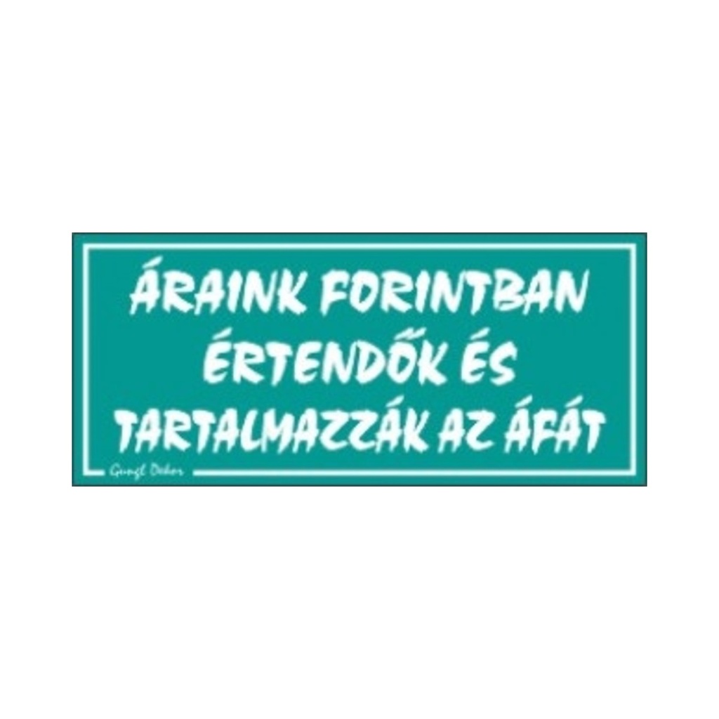 Dekortábla Az árak forintban értendők és tartalmazzák az áfá-t