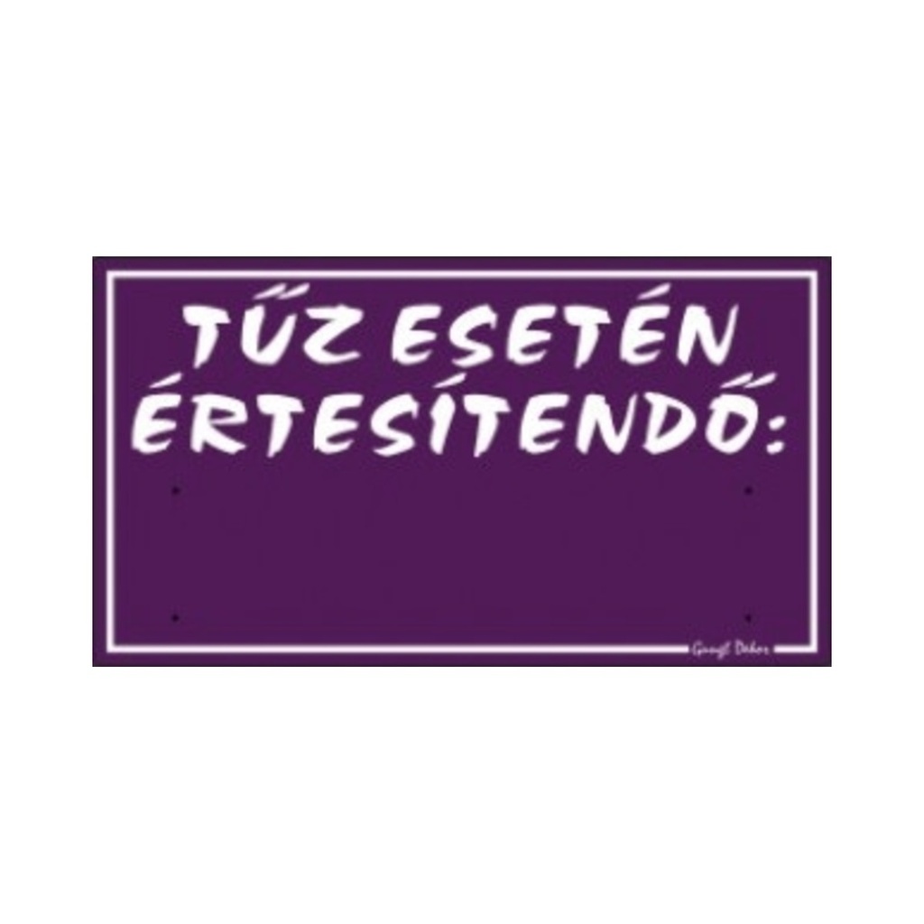 Dekortábla Tűz esetén értesítendő